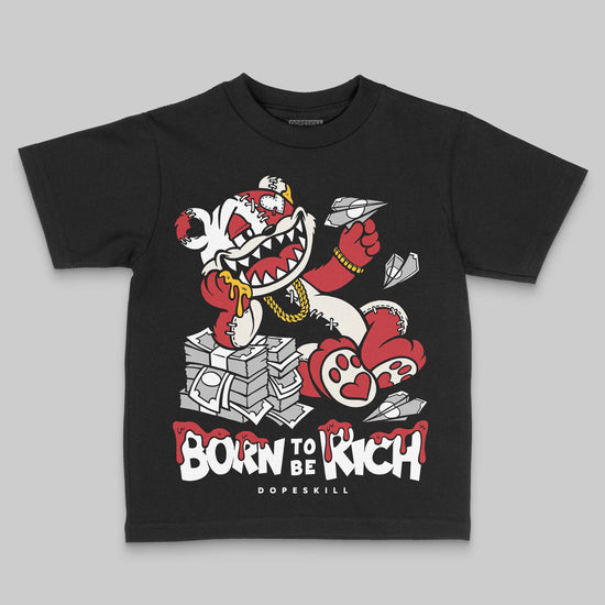 Jordan 4 “Flight Club” DopeSkill Toddler Kids T-shirt Born To Be Rich Graphic Streetwear - Black