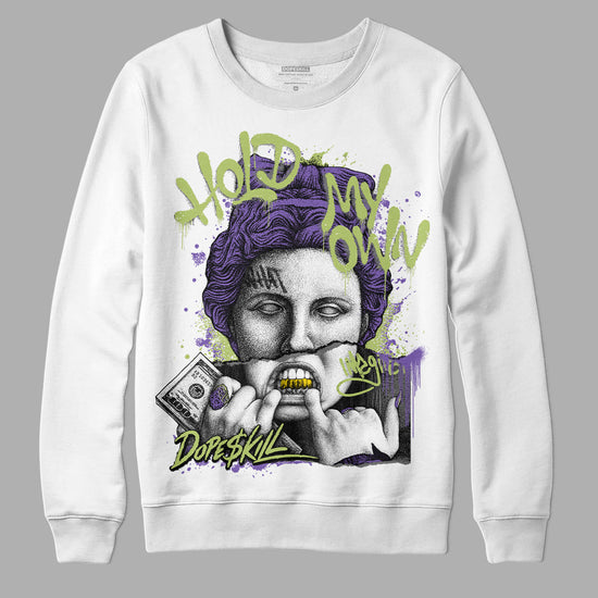 Jordan 4 Canyon Purple DopeSkill Sweatshirt Hold My Own Graphic Streetwear - White