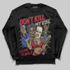 Rare Air 4s DopeSkill Long Sleeve T-Shirt Don't Kill My Vibe Graphic