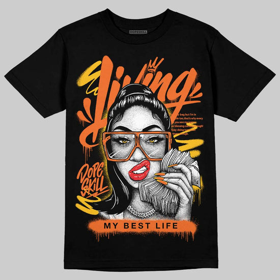 Orange, Black and White Sneakers DopeSkill T-Shirt Living My Best Life Graphic Streetwear - Black 