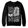 Jordan 14 Retro 'Stealth' DopeSkill Sweatshirt Real Ones Move In Silence Graphic Streetwear - Black