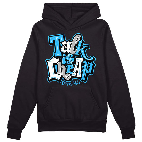 Jordan 2 Low "University Blue" DopeSkill Hoodie Sweatshirt Talk Is Chip Graphic Streetwear - Black