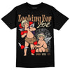 Jordan 6 WMNS Gore-Tex Brown Kelp DopeSkill T-Shirt Looking For Love Graphic Streetwear - Black