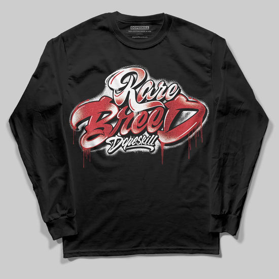Jordan 1 High OG “Ruby” DopeSkill Long Sleeve T-Shirt Rare Breed Type Graphic Streetwear - Black