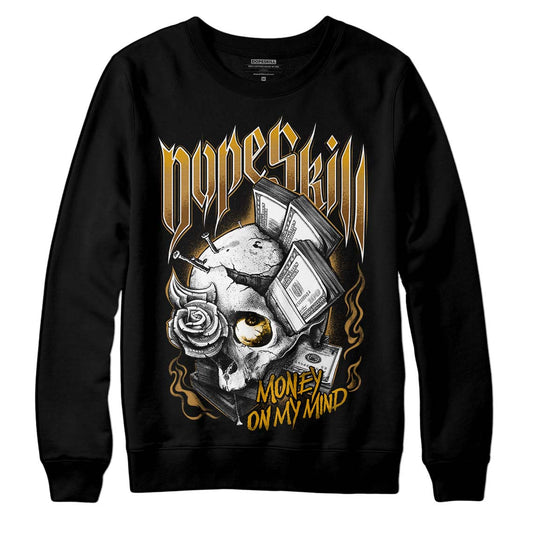 Jordan 13 Wheat 2023 DopeSkill Sweatshirt Money On My Mind Graphic Streetwear - Black