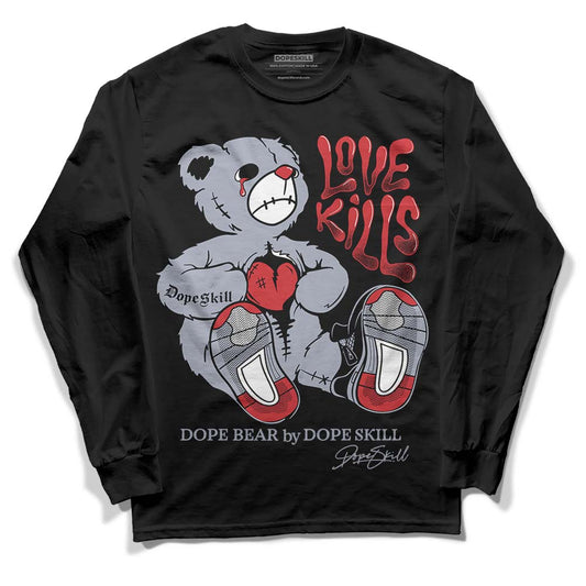 Jordan 4 “Bred Reimagined” DopeSkill Long Sleeve T-Shirt Love Kills Graphic Streetwear - Black