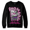 Pink Sneakers DopeSkill Sweatshirt Paid In Full Graphic Streetwear - Black