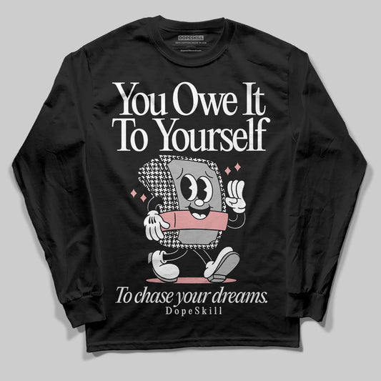 Harris Tweed x Wmns Dunk Low 'Black Phantom' DopeSkill Long Sleeve T-Shirt Owe It To Yourself Graphic Streetwear - Black