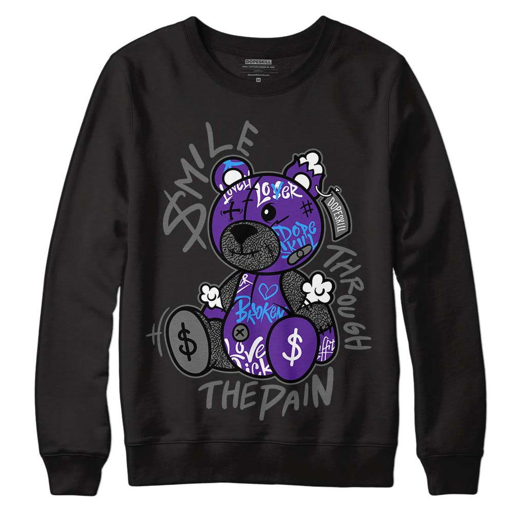 Jordan 3 Retro Dark Iris DopeSkill Sweatshirt Smile Through The Pain Graphic Streetwear - Black