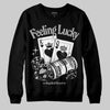 Jordan 4 OG “White Cement” DopeSkill Sweatshirt Feeling Lucky Graphic Streetwear - Black