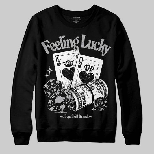 Jordan 4 OG “White Cement” DopeSkill Sweatshirt Feeling Lucky Graphic Streetwear - Black