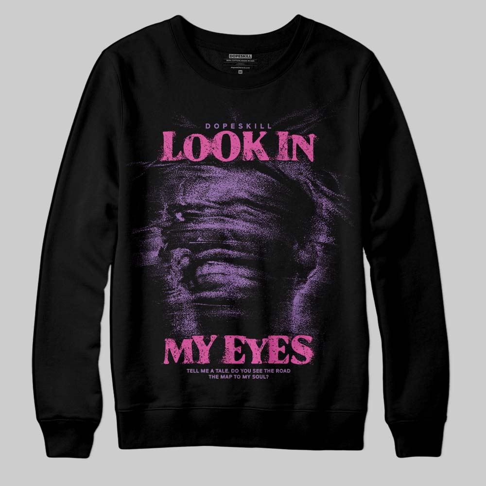 PURPLE Sneakers DopeSkill Sweatshirt Look In My Eyes Graphic Streetwear - Black