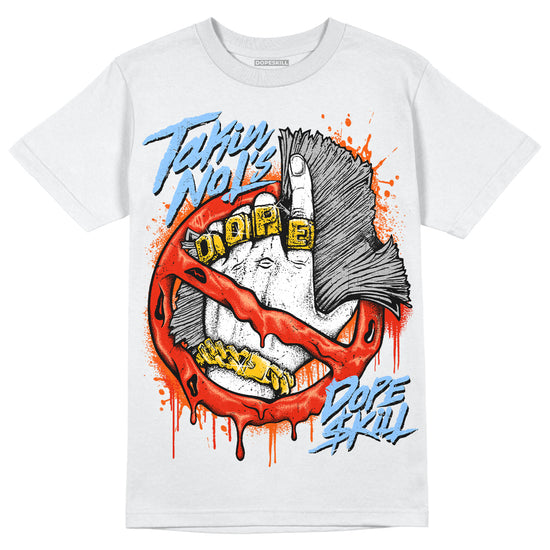 Jordan 6 Retro Toro Bravo DopeSkill T-shirt Takin No L's Graphic Streetwear - White