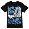 AJ 6 University Blue DopeSkill T-Shirt Real Ones Move In Silence Graphic