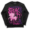 Pink Sneakers DopeSkill Long Sleeve T-Shirt Speak It Graphic Streetwear - Black