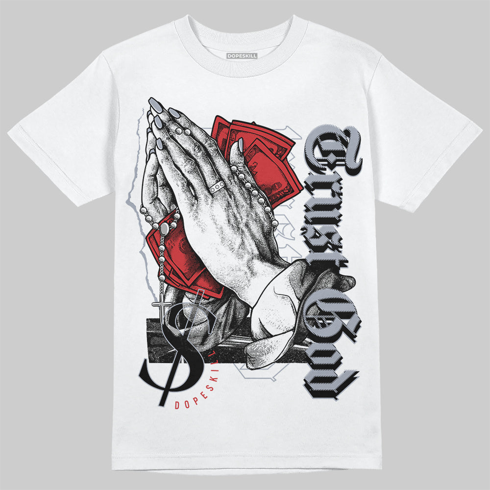 Jordan 4 “Bred Reimagined” DopeSkill T-Shirt Trust God Graphic Streetwear - White