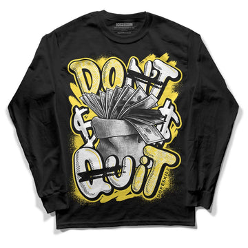 Wmns Air Jordan 11 Low 'Yellow Snakeskin' DopeSkill Long Sleeve T-Shirt Don't Quit Graphic Streetwear - Black