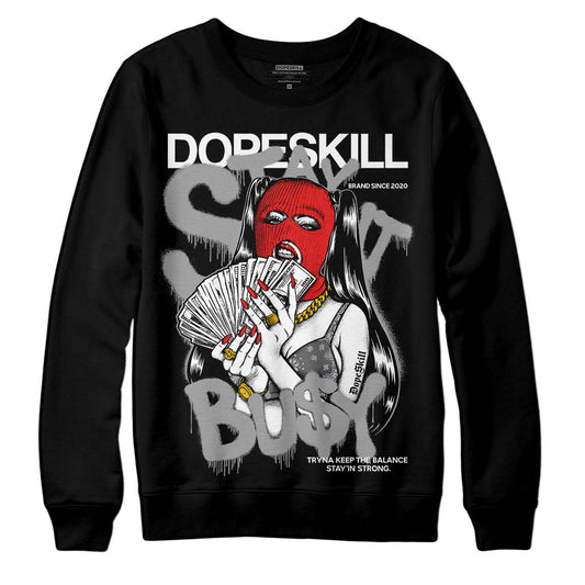 Grey Sneakers DopeSkill Sweatshirt Stay It Busy Graphic Streetwear - Black