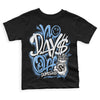 Jordan 9 Powder Blue DopeSkill Toddler Kids T-shirt No Days Off Graphic Streetwear - Black