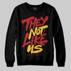 Jordan 14 Golf “Last Shot” DopeSkill Sweatshirt They Not Like Us Graphic Streetwear - Black