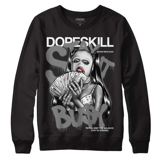 Jordan 1 Retro High OG Washed Heritage DopeSkill Sweatshirt Stay It Busy Graphic Streetwear - Black