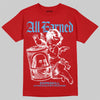 Jordan 11 Retro Cherry DopeSkill T-Shirt All Earned Graphic Streetwear - Red