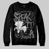 Jordan 4 “Black Cat” (2025) DopeSkill Sweatshirt Speak It Graphic Streetwear - black