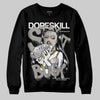 Jordan 3 Retro Pure Money DopeSkill Sweatshirt Stay It Busy Graphic Streetwear - Black
