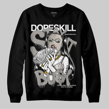 Jordan 3 Retro Pure Money DopeSkill Sweatshirt Stay It Busy Graphic Streetwear - Black