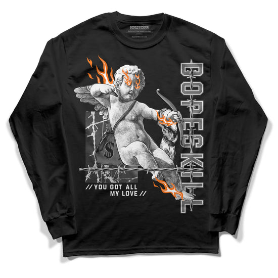 Jordan 3 Retro 'Fear Pack' DopeSkill Long Sleeve T-Shirt You Got All My Love Graphic Streetwear - Black