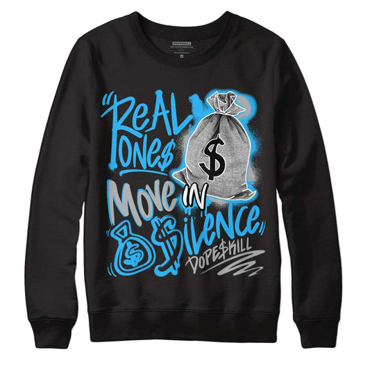 Jordan 2 Low "University Blue" DopeSkill Sweatshirt Real Ones Move In Silence Graphic Streetwear - Black