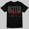 Jordan 6 Bin 23 DopeSkill T-Shirt Better Myself Graphic Streetwear - Black