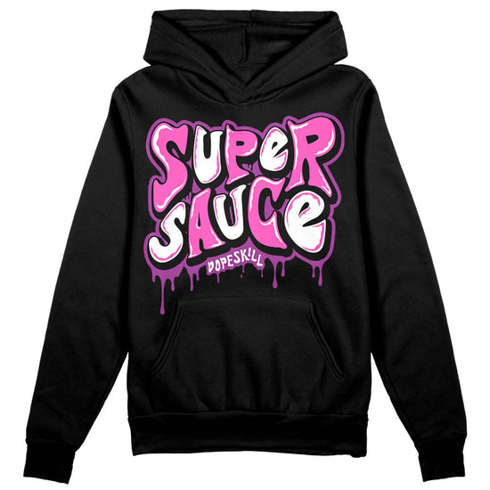 Jordan 4 GS “Hyper Violet” DopeSkill Hoodie Sweatshirt Super Sauce Graphic Streetwear - Black