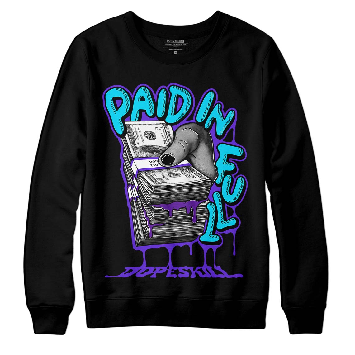 Jordan 6 "Aqua" DopeSkill Sweatshirt Paid In Full  Graphic Streetwear - Black 