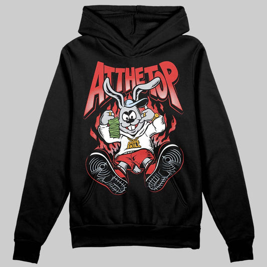 Jordan 6 “Reverse Infrared” DopeSkill Hoodie Sweatshirt At The Top Graphic Streetwear - black
