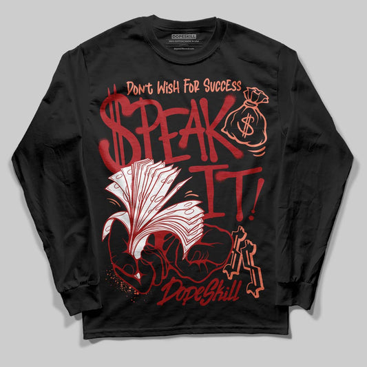 Jordan 1 High OG Rare Air “Cinnabar” DopeSkill Long Sleeve T-Shirt Speak It Graphic Streetwear - Black