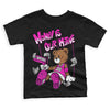 Dunk Low GS “Active Fuchsia” DopeSkill Toddler Kids T-shirt Money Is Our Motive Bear Graphic Streetwear - Black