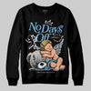 Jordan 4 Denim “Worn Blue” DopeSkill Sweatshirt New No Days Off Graphic Streetwear - black