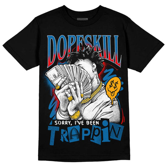 Jordan 4 Retro GS 'Messy Room' DopeSkill T-Shirt Sorry I've Been Trappin Graphic Streetwear - Black