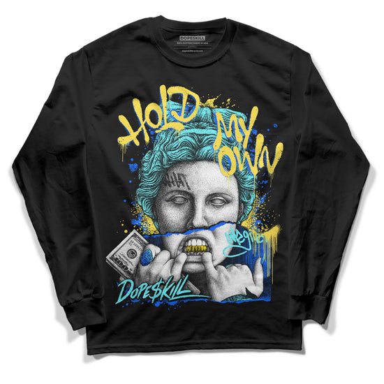 Jordan 5 Aqua DopeSkill Long Sleeve T-shirt Hold My Own Graphic Streetwear - Black