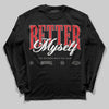 Jordan 4 Bred DopeSkill Long Sleeve T-shirt Better Myself Graphic Streetwear - Black