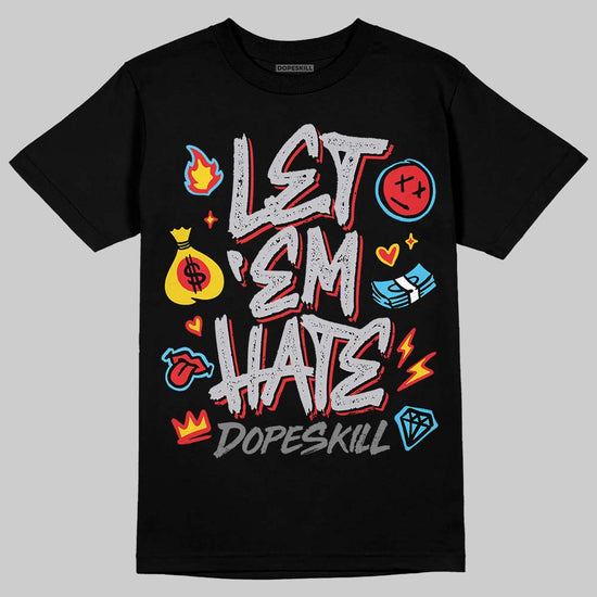 Grey Sneakers DopeSkill T-Shirt Let 'em Hate Graphic Streetwear - Black