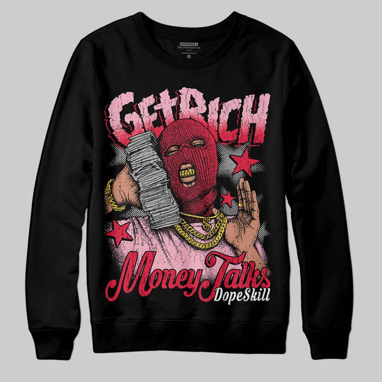 Dunk Low Valentine's Day (2026) DopeSkill Sweatshirt Get Rich Graphic Streetwear - Black