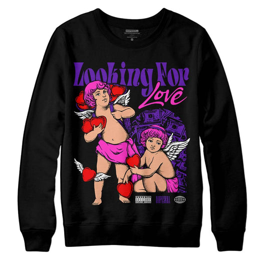 Jordan 13 Court Purple DopeSkill Sweatshirt Looking For Love Graphic Streetwear - Black