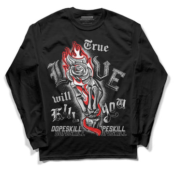 Jordan Spizike Low Bred DopeSkill Long Sleeve T-Shirt True Love Will Kill You Graphic Streetwear - Black 