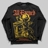 Yellow Sneakers DopeSkill Long Sleeve T-Shirt All Earned Graphic Streetwear - black