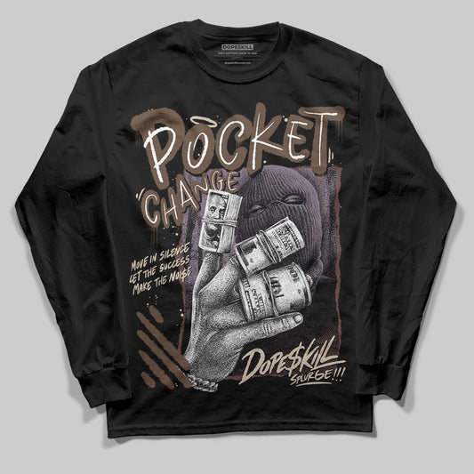 A Ma Maniére x Air Jordan 4 “Dark Mocha” DopeSkill Long Sleeve T-Shirt Pocket Change Graphic Streetwear - Black