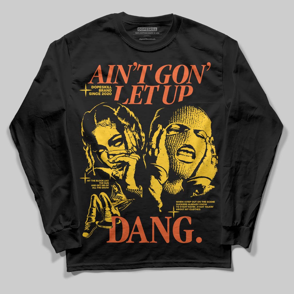 Yellow Sneakers DopeSkill Long Sleeve T-Shirt Ain't Gon' Let Up Graphic Streetwear - Black