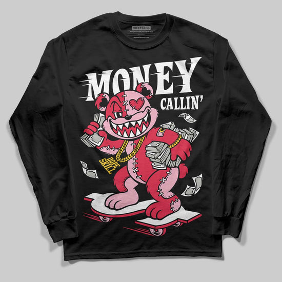 Dunk Low Valentine's Day (2026) DopeSkill Long Sleeve T-Shirt Money Callin' Graphic Streetwear - Black