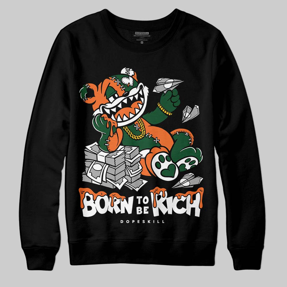 SoleFly x Air Jordan 3 “Fruits Of Our Labor” DopeSkill Sweatshirt Born To Be Rich Graphic - black